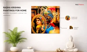 Radha Krishna Paintings for Home Meaning, Placement & Décor Tips-WallMantra