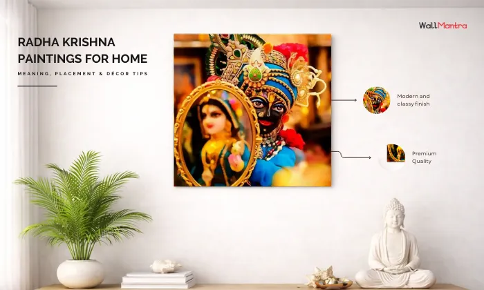 Radha Krishna Paintings for Home Meaning, Placement & Décor Tips-WallMantra